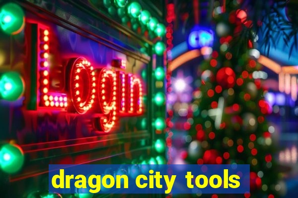 dragon city tools